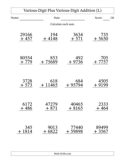 The 3- to 5-Digit Plus 3- to 5-Digit Addition With Some Regrouping (20 Questions) (L) Math Worksheet