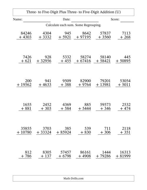 The Three- to Five-Digit Plus Three- to Five-Digit Addition With Some Regrouping – 36 Questions (U) Math Worksheet