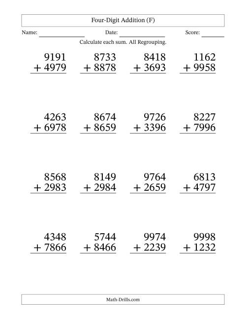The Large Print 4-Digit Plus 4-Digit Addtion with ALL Regrouping (F) Math Worksheet