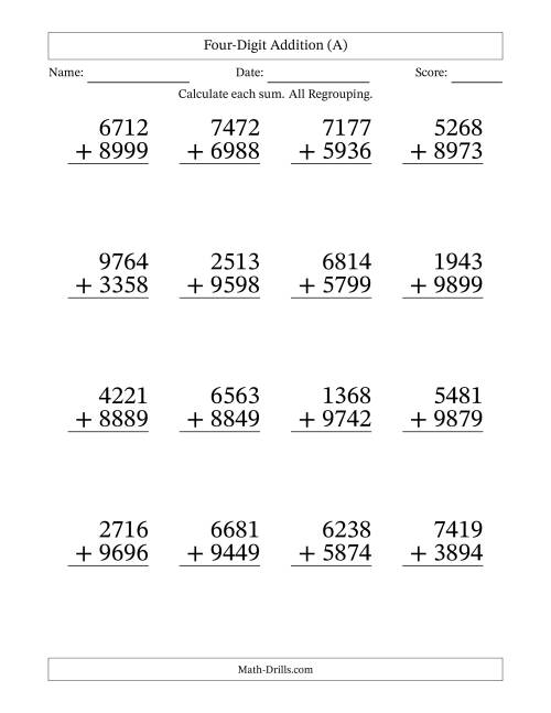 The Large Print 4-Digit Plus 4-Digit Addtion with ALL Regrouping (All) Math Worksheet