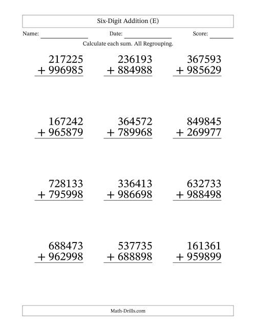 Large Print 6-Digit Plus 6-Digit Addtion with ALL Regrouping (E)