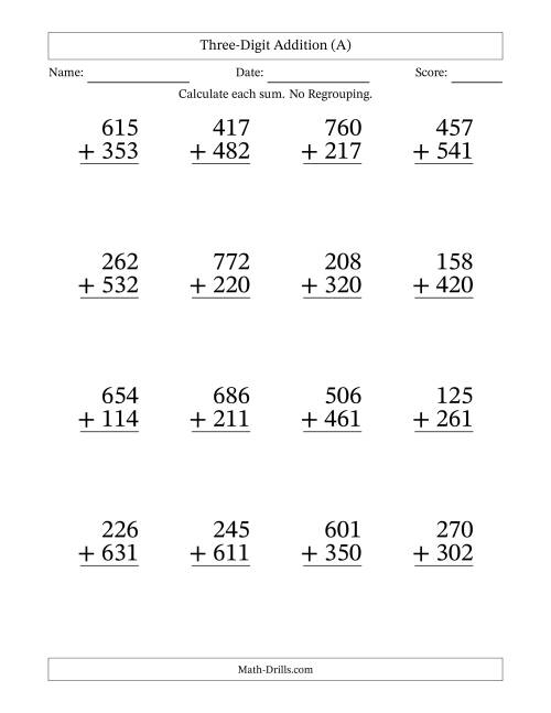 Large Print 3-Digit Plus 3-Digit Addition with NO Regrouping (A)