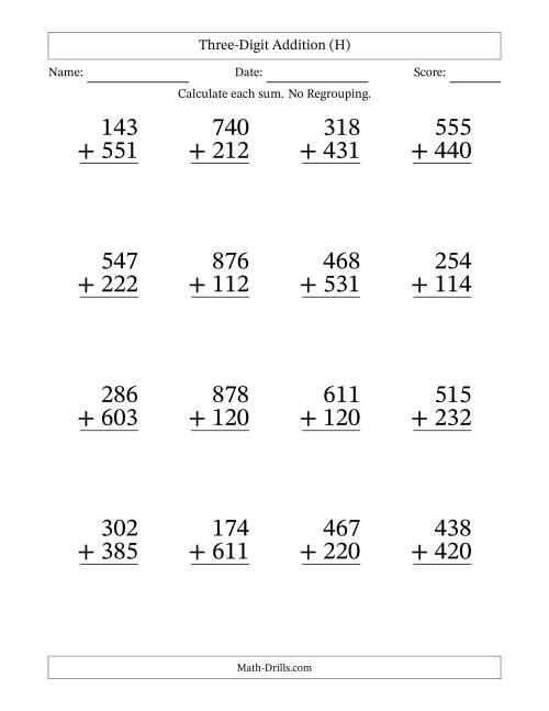 Large Print 3-Digit Plus 3-Digit Addition with NO Regrouping (H)