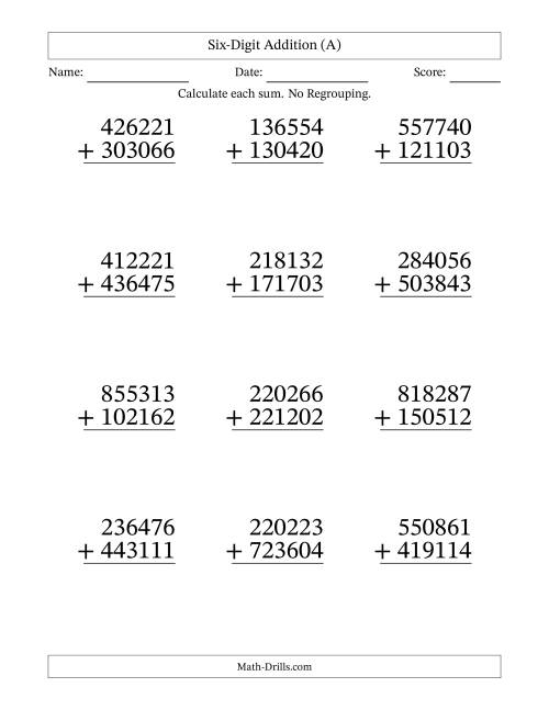 The Six-Digit Addition With No Regrouping – 12 Questions – Large Print (A) Math Worksheet