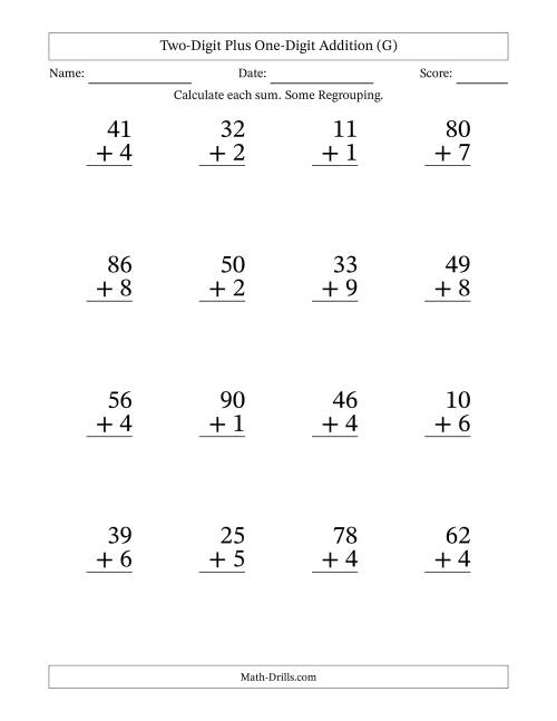 The Two-Digit Plus One-Digit Addition With Some Regrouping – 16 Questions – Large Print (G) Math Worksheet