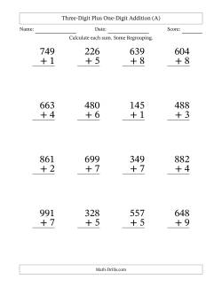 Three-Digit Plus One-Digit Addition With Some Regrouping – 16 Questions – Large Print