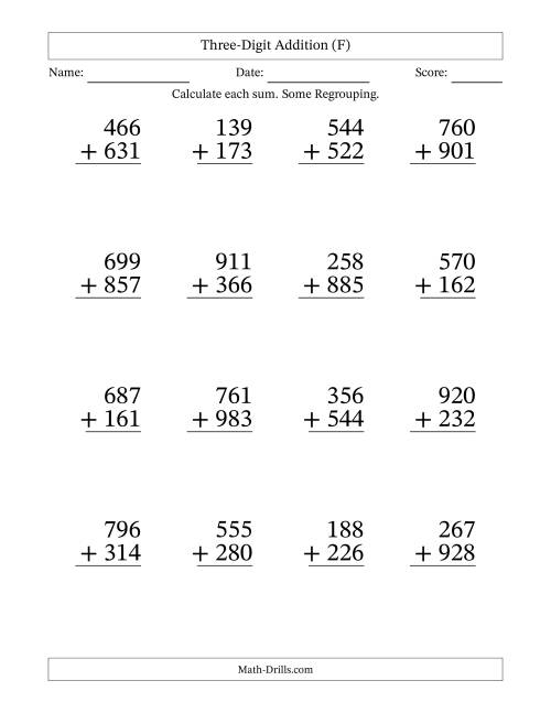 Large Print 3-Digit Plus 3-Digit Addition with SOME Regrouping (F)