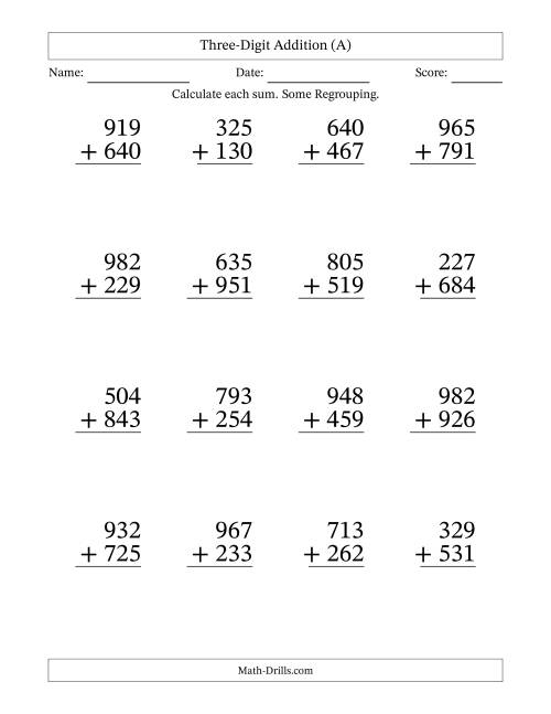 Large Print 3 Digit Plus 3 Digit Addition With SOME Regrouping All 