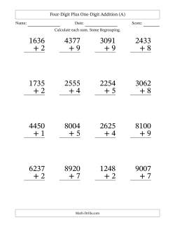 Four-Digit Plus One-Digit Addition With Some Regrouping – 16 Questions – Large Print