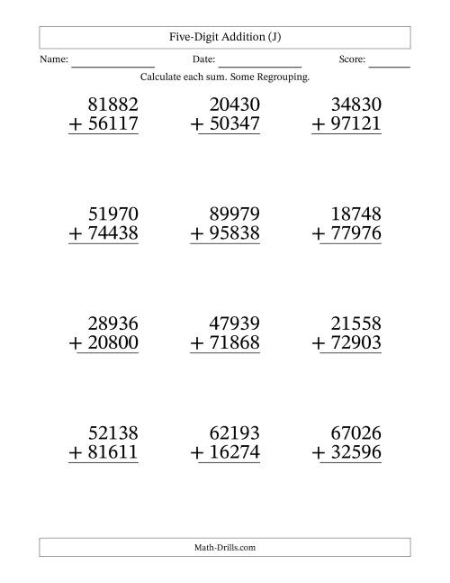 The Five-Digit Addition With Some Regrouping – 12 Questions – Large Print (J) Math Worksheet
