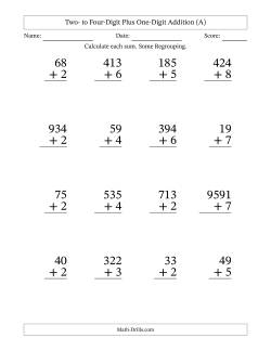 Two- to Four-Digit Plus One-Digit Addition With Some Regrouping – 16 Questions – Large Print