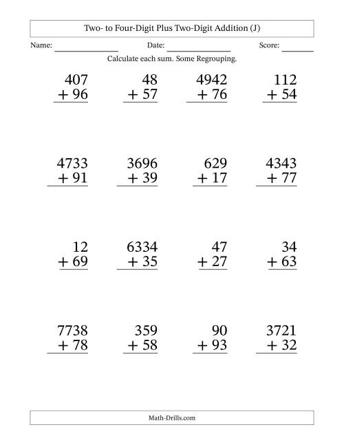 The Large Print Various-Digit Plus 2-Digit Addition with SOME Regrouping (J) Math Worksheet