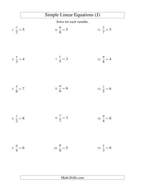 The Solving Linear Equations -- Form x/a = c (J) Math Worksheet