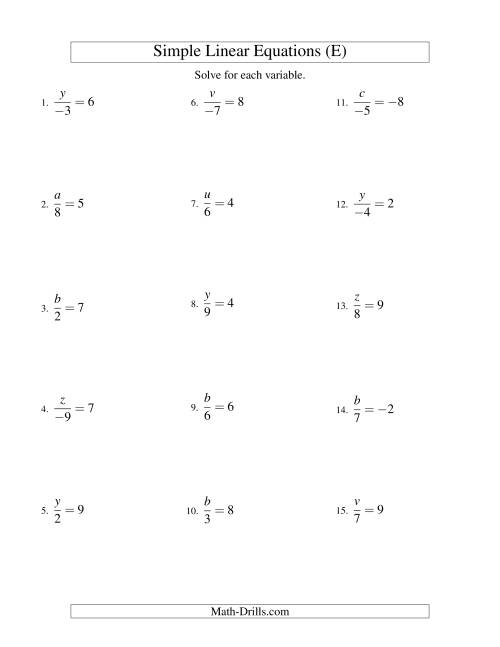 The Solving Linear Equations (Including Negative Values) -- Form x/a = c (E) Math Worksheet