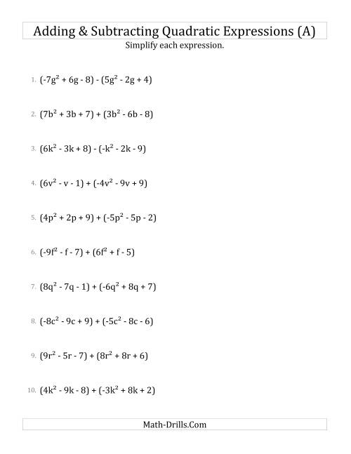 The Adding and Subtracting and Simplifying Quadratic Expressions (A) Math Worksheet