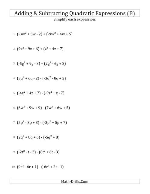 The Adding and Subtracting and Simplifying Quadratic Expressions (B) Math Worksheet