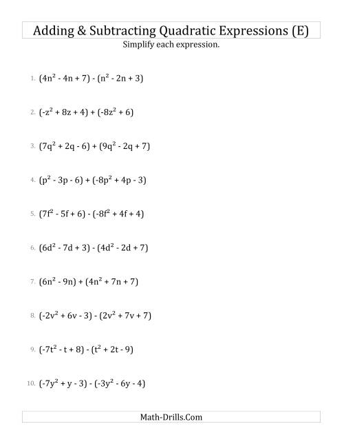 The Adding and Subtracting and Simplifying Quadratic Expressions (E) Math Worksheet