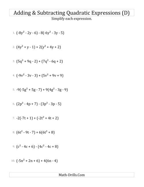 The Adding and Subtracting and Simplifying Quadratic Expressions with Some Multipliers (D) Math Worksheet