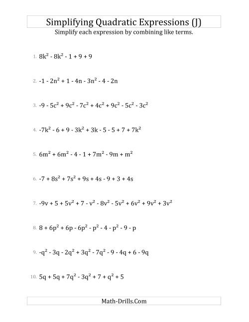 The Simplifying Quadratic Expressions with 6 to 10 Terms (J) Math Worksheet