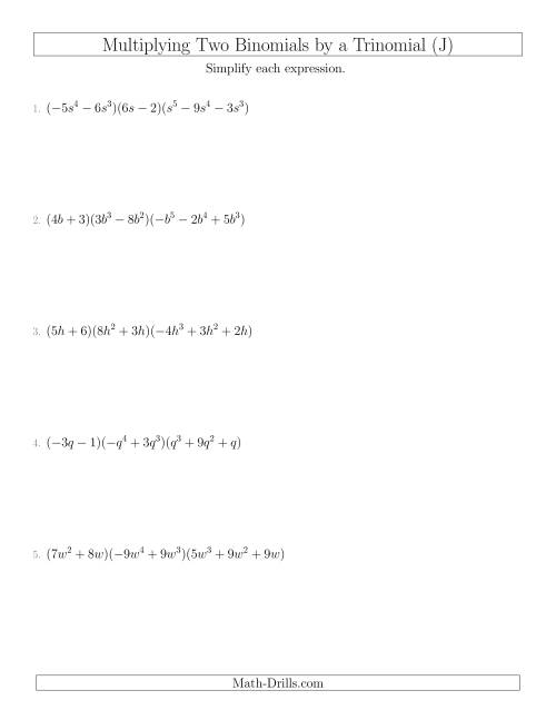 Multiplying Two Binomials by a Trinomial (J)