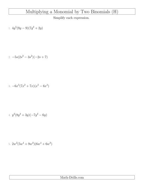 The Multiplying a Monomial by Two Binomials (H) Math Worksheet
