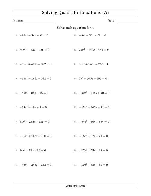 The Solving Quadratic Equations with Positive or Negative 'a' Coefficients up to 9 with a Common Factor Step (A) Math Worksheet