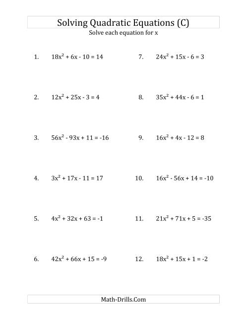 The Solving Quadratic Equations for x with 'a' Coefficients up to 81 (Equations equal an integer) (C) Math Worksheet