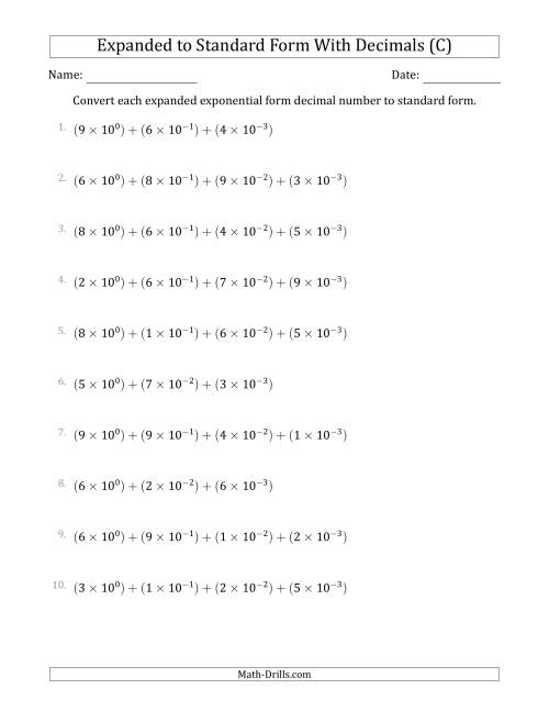 The Converting Expanded Exponential Form Decimals to Standard Form (1-Digit Before the Decimal; 3-Digits After the Decimal) (C) Math Worksheet