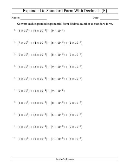 The Converting Expanded Exponential Form Decimals to Standard Form (1-Digit Before the Decimal; 3-Digits After the Decimal) (E) Math Worksheet