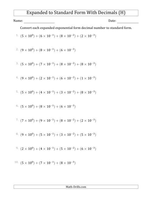 The Converting Expanded Exponential Form Decimals to Standard Form (1-Digit Before the Decimal; 3-Digits After the Decimal) (H) Math Worksheet