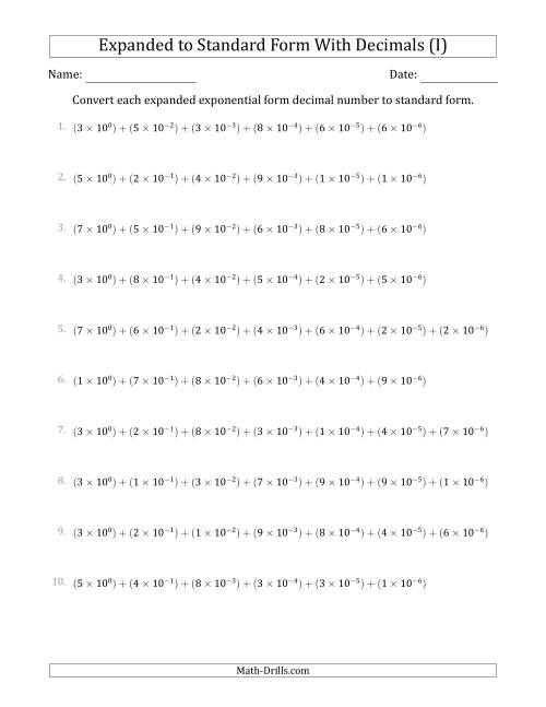The Converting Expanded Exponential Form Decimals to Standard Form (1-Digit Before the Decimal; 6-Digits After the Decimal) (I) Math Worksheet