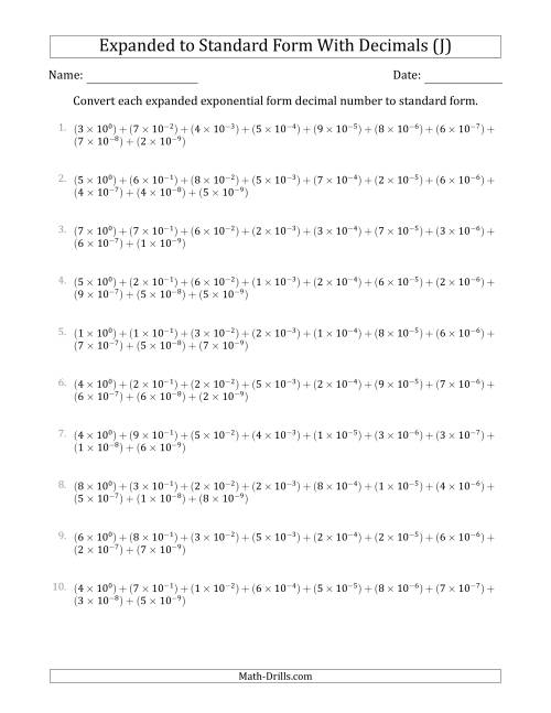 The Converting Expanded Exponential Form Decimals to Standard Form (1-Digit Before the Decimal; 9-Digits After the Decimal) (J) Math Worksheet