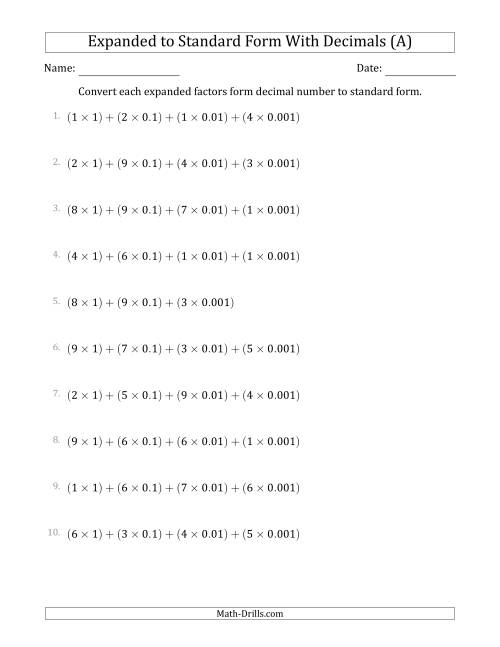 The Converting Expanded Factors Form Decimals Using Decimals to Standard Form (1-Digit Before the Decimal; 3-Digits After the Decimal) (A) Math Worksheet