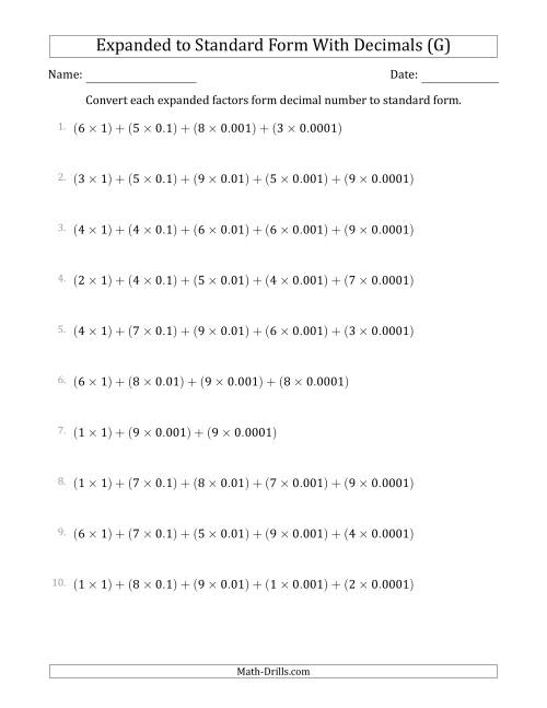 The Converting Expanded Factors Form Decimals Using Decimals to Standard Form (1-Digit Before the Decimal; 4-Digits After the Decimal) (G) Math Worksheet
