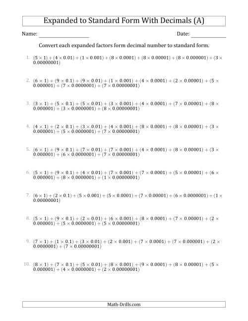 The Converting Expanded Factors Form Decimals Using Decimals to Standard Form (1-Digit Before the Decimal; 8-Digits After the Decimal) (A) Math Worksheet