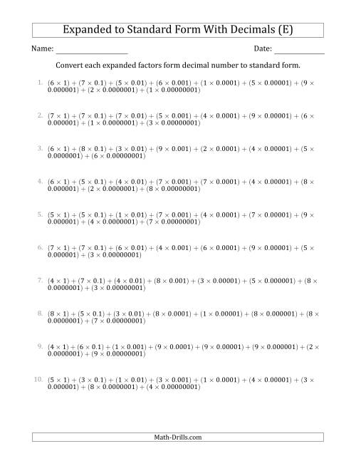 The Converting Expanded Factors Form Decimals Using Decimals to Standard Form (1-Digit Before the Decimal; 8-Digits After the Decimal) (E) Math Worksheet