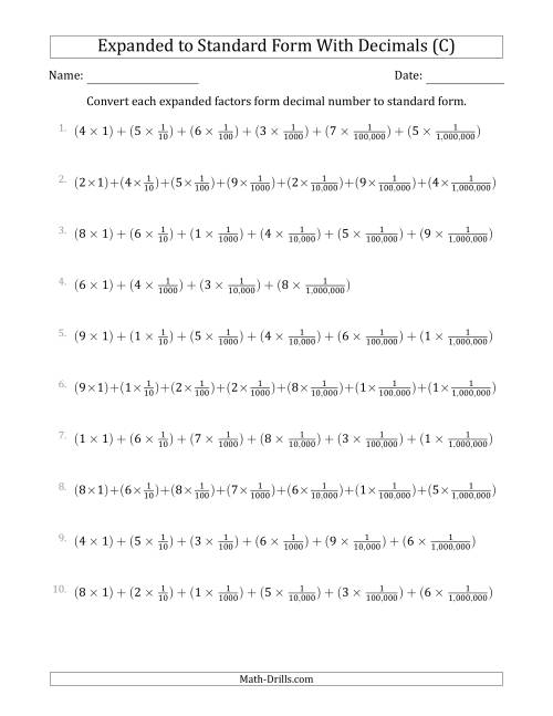The Converting Expanded Factors Form Decimals Using Fractions to Standard Form (1-Digit Before the Decimal; 6-Digits After the Decimal) (C) Math Worksheet