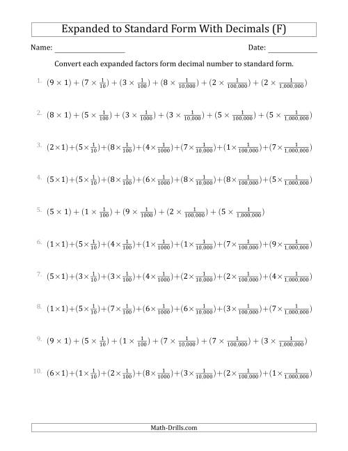 The Converting Expanded Factors Form Decimals Using Fractions to Standard Form (1-Digit Before the Decimal; 6-Digits After the Decimal) (F) Math Worksheet
