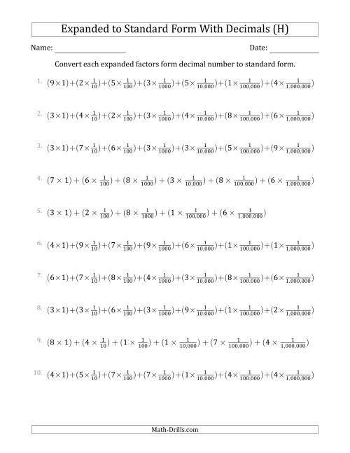 The Converting Expanded Factors Form Decimals Using Fractions to Standard Form (1-Digit Before the Decimal; 6-Digits After the Decimal) (H) Math Worksheet