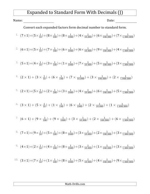The Converting Expanded Factors Form Decimals Using Fractions to Standard Form (1-Digit Before the Decimal; 6-Digits After the Decimal) (J) Math Worksheet