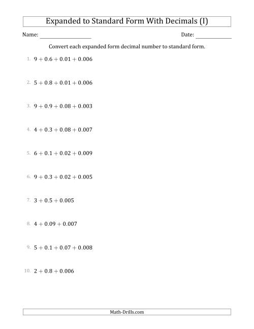 The Converting Expanded Form Decimals Using Decimals to Standard Form (1-Digit Before the Decimal; 3-Digits After the Decimal) (I) Math Worksheet