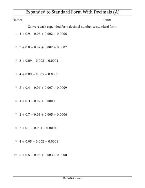 The Converting Expanded Form Decimals Using Decimals to Standard Form (1-Digit Before the Decimal; 4-Digits After the Decimal) (A) Math Worksheet