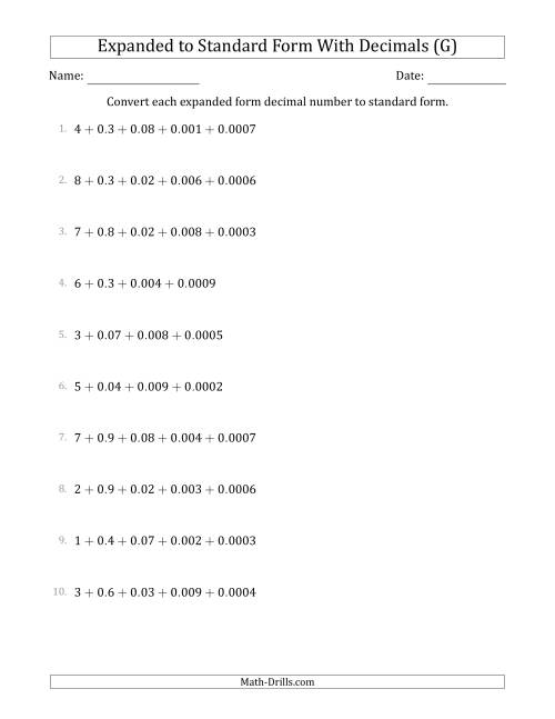 The Converting Expanded Form Decimals Using Decimals to Standard Form (1-Digit Before the Decimal; 4-Digits After the Decimal) (G) Math Worksheet