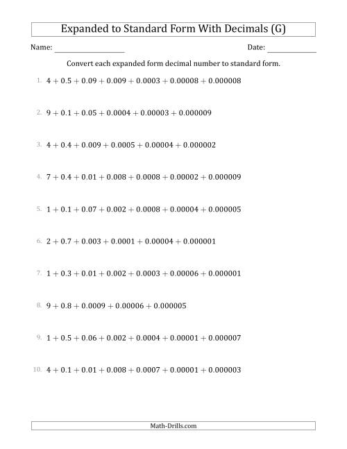 The Converting Expanded Form Decimals Using Decimals to Standard Form (1-Digit Before the Decimal; 6-Digits After the Decimal) (G) Math Worksheet