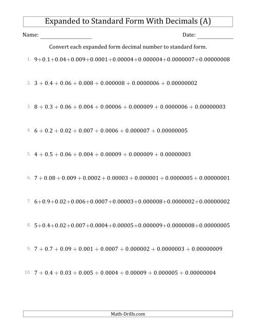 The Converting Expanded Form Decimals Using Decimals to Standard Form (1-Digit Before the Decimal; 8-Digits After the Decimal) (A) Math Worksheet