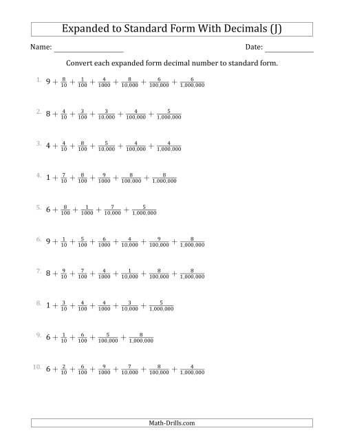 The Converting Expanded Form Decimals Using Fractions to Standard Form (1-Digit Before the Decimal; 6-Digits After the Decimal) (J) Math Worksheet