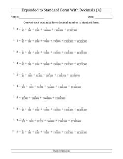 Converting Expanded Form Decimals Using Fractions to Standard Form (1-Digit Before the Decimal; 7-Digits After the Decimal)