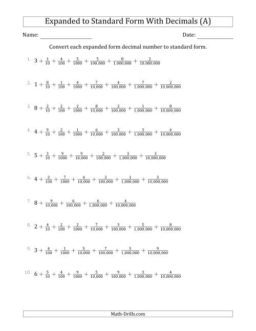 The Converting Expanded Form Decimals Using Fractions to Standard Form (1-Digit Before the Decimal; 7-Digits After the Decimal) (A) Math Worksheet