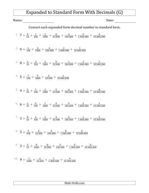 The Converting Expanded Form Decimals Using Fractions to Standard Form (1-Digit Before the Decimal; 7-Digits After the Decimal) (G) Math Worksheet