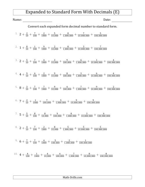 The Converting Expanded Form Decimals Using Fractions to Standard Form (1-Digit Before the Decimal; 8-Digits After the Decimal) (E) Math Worksheet